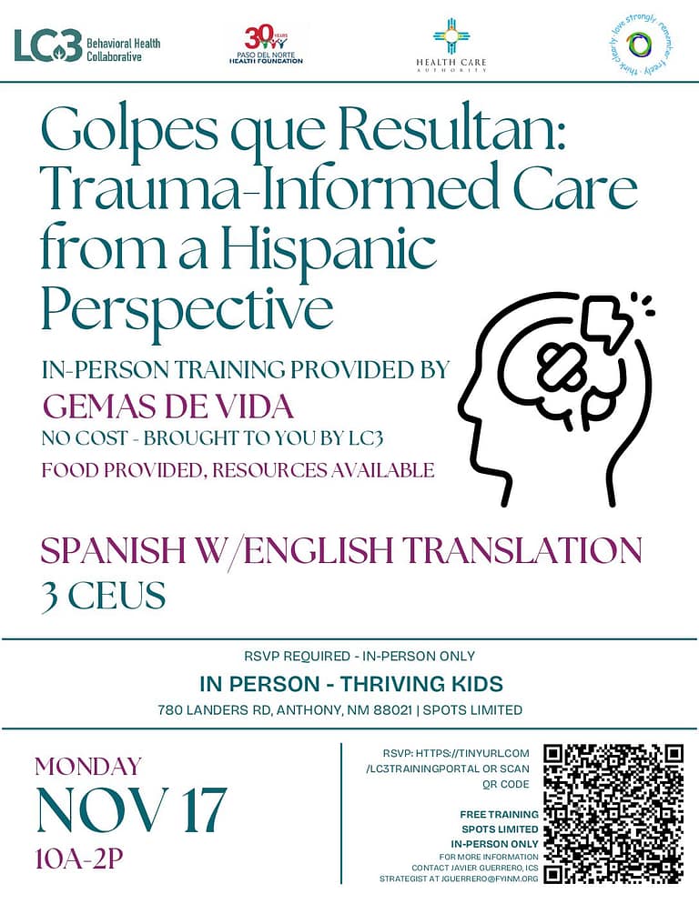 November 17 In Person 1000 AM – 200 PM LC3 & GDV Golpes que Resultan Trauma Informed Care from a Hispanic Perspective (Spanish w English Translation) (1)