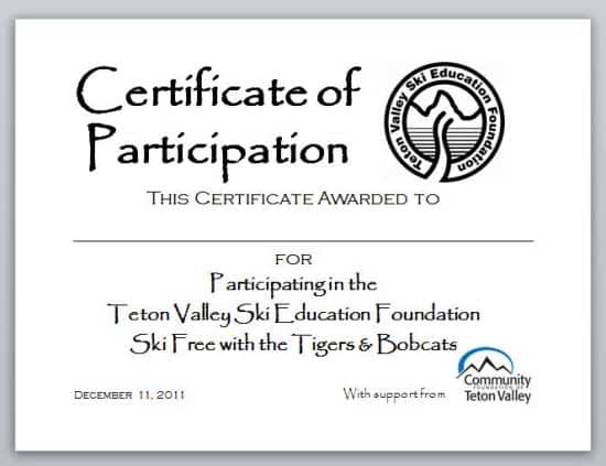 Teton Valley Non-Profits, Certificate of Participation from the Teton Valley Ski Education Foundation's "Ski Free with the Tigers & Bobcats" event, dated December 11, 2011.
This certificate signifies involvement in an event fostered by the collaborative efforts and generous support channelled through the Community Foundation of Teton Valley. By facilitating charitable giving, this foundation empowers both non-profit organizations like the Teton Valley Ski Education Foundation and local enterprises to thrive. Through events such as these, community members can experience enriching activities that not only promote physical well-being but also strengthen communal bonds and economic growth in Teton Valley. The Tin Cup Challenge & Run is the CFTV annual giving event day.