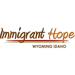 Immigrant Hope - Wyoming Idaho