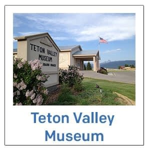Teton Valley Museum