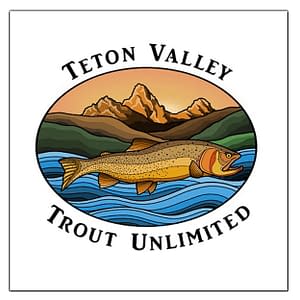 Teton Valley Trout Unlimited