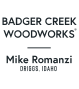 Mike Romanzi Badger Creek Woodworks